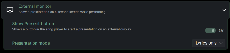A settings panel titled &ldquo;External monitor&rdquo; containing a toggle switch for &ldquo;Show Present button&rdquo; set to &ldquo;On&rdquo; and a dropdown menu for &ldquo;Presentation mode&rdquo; set to &ldquo;Lyrics only&rdquo;.